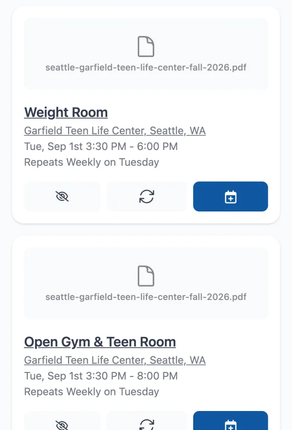 Calendar Vision list of events from seattle-garfield-teen-life-center-fall-2026.pdf: Weight Room at Garfield Teen Life Center, Seattle, WA on Tue, Sep 1st 3:30 PM - 6:00 PM, Repeats Weekly on Tuesday, then Open Gym & Teen Room on Tue, Sep 1st 3:30 PM - 8:00 PM, Repeats Weekly on Tuesday